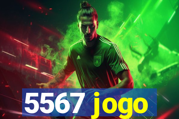 5567 jogo